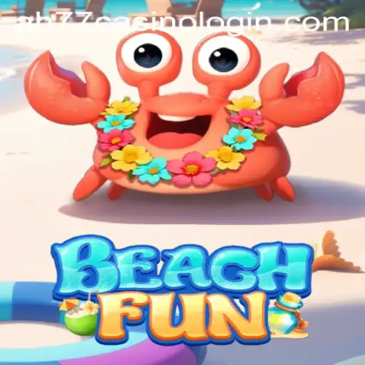 Discover the Exciting World of BeachFun and the Twist of Ah77 Casino Login