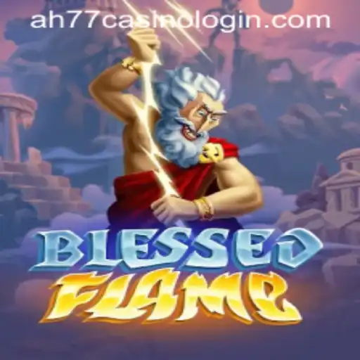 Discover the Thrilling World of BlessedFlame: A Beginner's Guide to Game Play and Strategy