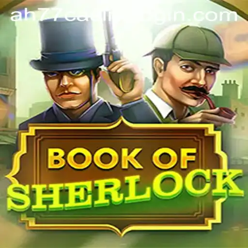 Unveiling the Secrets: BookOfSherlock and the AH77 Casino Login Connection