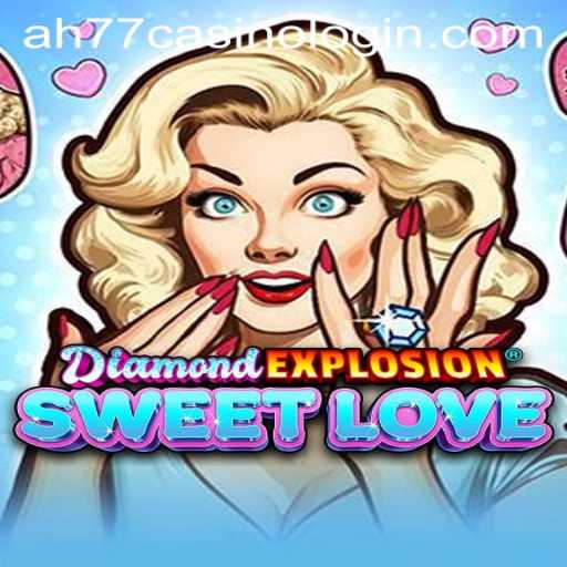 Exploring the Excitement of DiamondExplosionSweetLove
