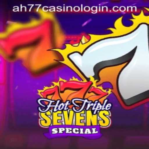 Unveiling HotTripleSevensSpecial: A Thrilling Journey into Casino Gaming