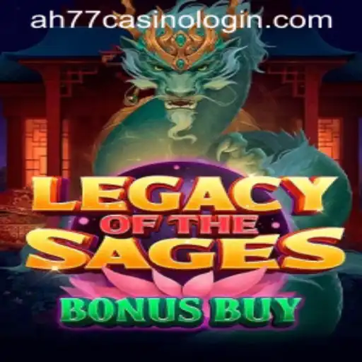 Exploring the Exciting World of LegacyoftheSagesBonusBuy at AH77 Casino