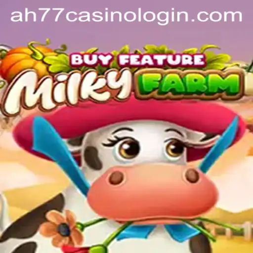 Discover the Thrilling World of MilkyFarmBuyFeature: Your Guide to AH77 Casino Login