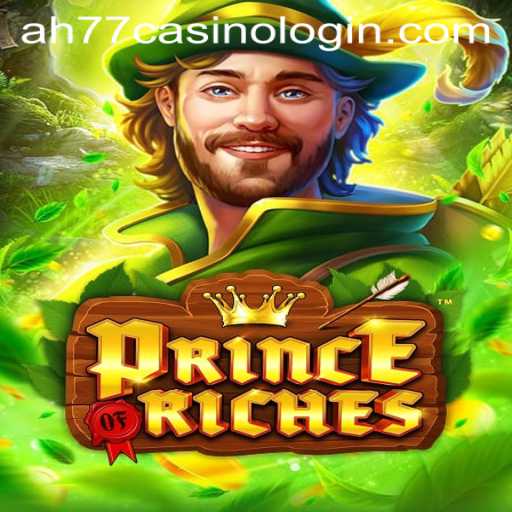 Discover the Exhilarating World of PrinceOfRiches and Its Connection to the ah77 Casino Login Experience