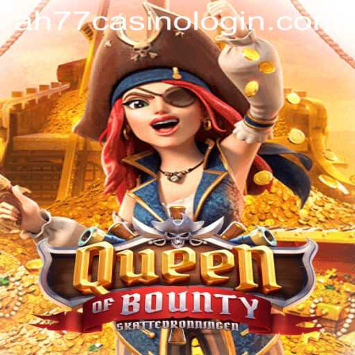 Exploring the Enchanting World of QueenofBounty at AH77 Casino